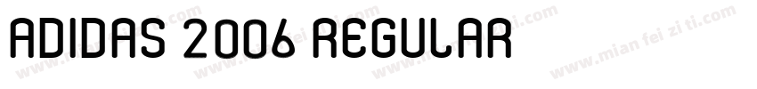 Adidas 2006 Regular字体转换